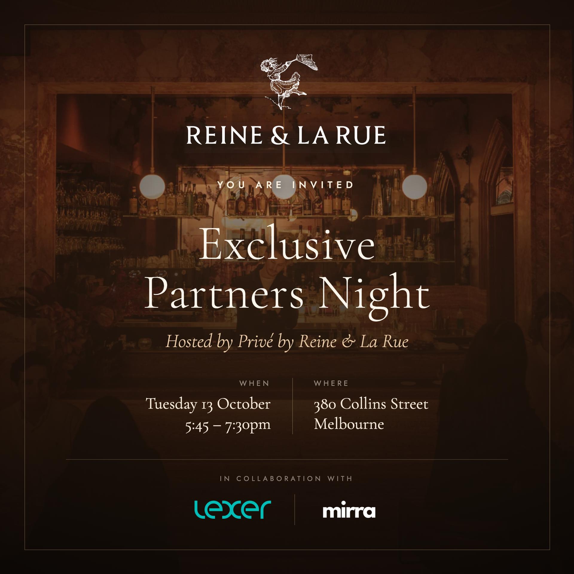 Exclusive Partners Night at Reine & La Rue