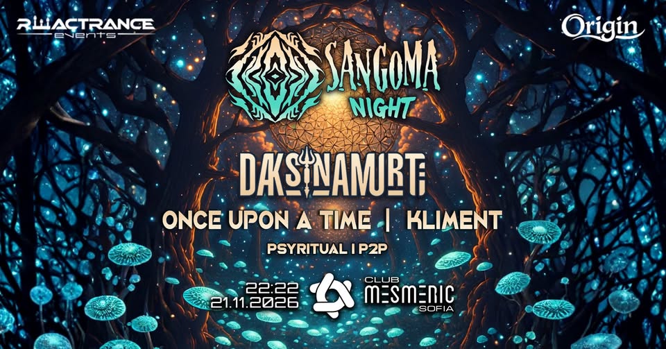 Reactrance x Origin: SANGOMA NIGHT w./ Daksinamurti @ Mesmeric