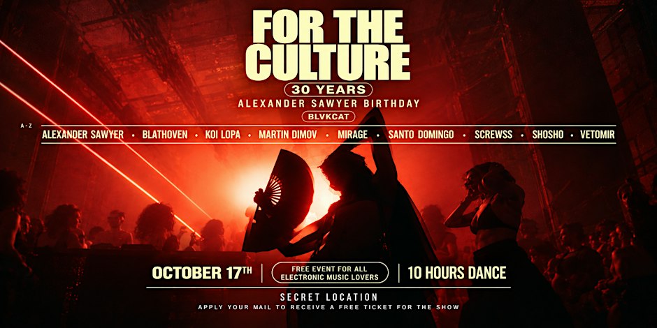 FREE EVENT! BLVKCAT pres. For the Culture, 30 years Alex Sawyer