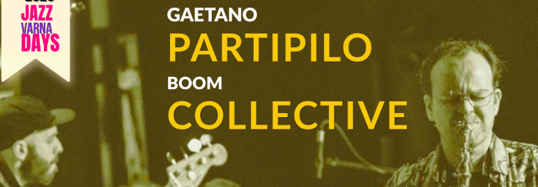 Gaetano Partipilo and Boom Collective/GAETANO PARTIPILO AND BOOM COLLECTIVE VJDF2026