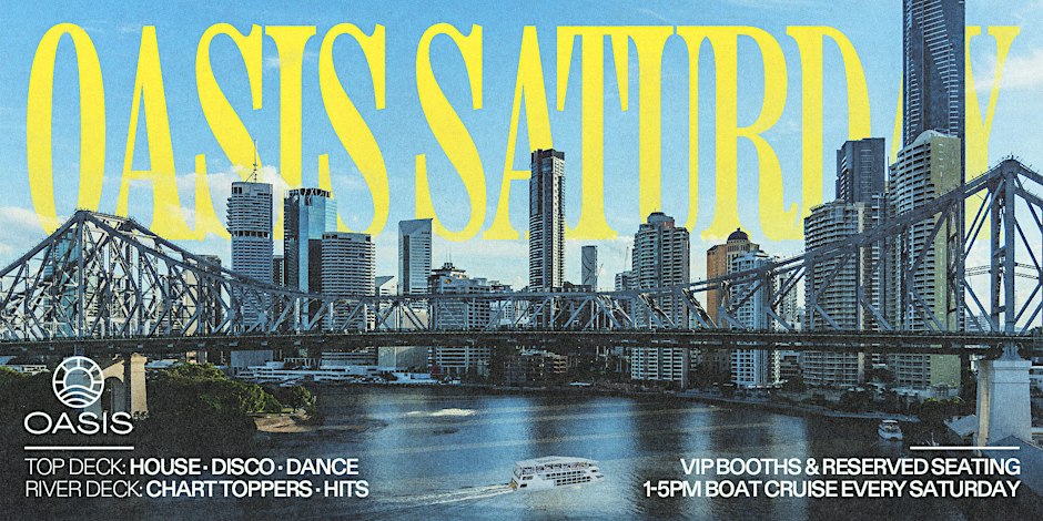 OASIS Saturdays - Afternoon Boat Party - Saturday, 17th of October 2026