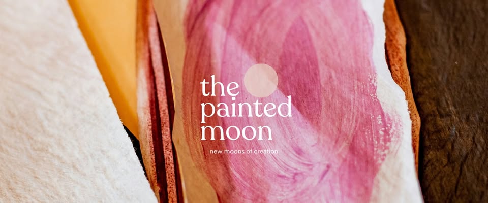 The Painted Moon - A new moon creative circle · South Wentworthville ...