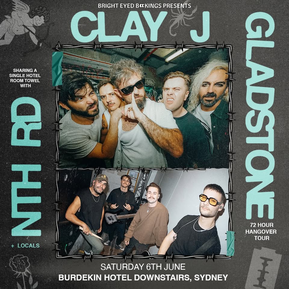 Nth Rd Clay J Gladstone & NTH RD’s 72 Hour Hangover Tour - Sydney | Huddle
