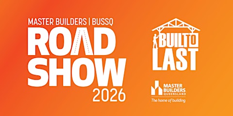 Sunshine Coast Master Builders BUSSQ Roadshow · Bokarina | Huddle