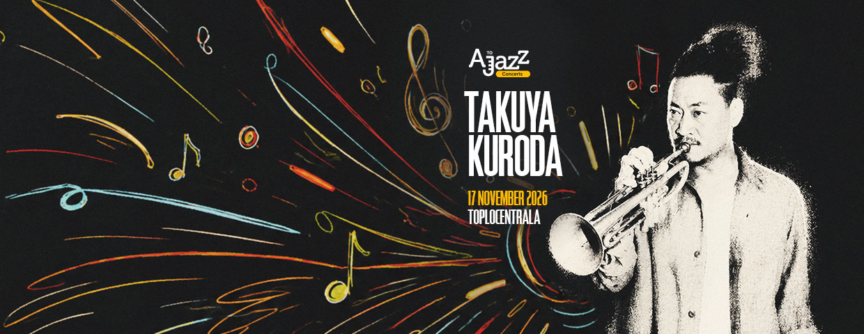 AtoJazZ Concerts presents TAKUYA KURODA · Sofia | Huddle