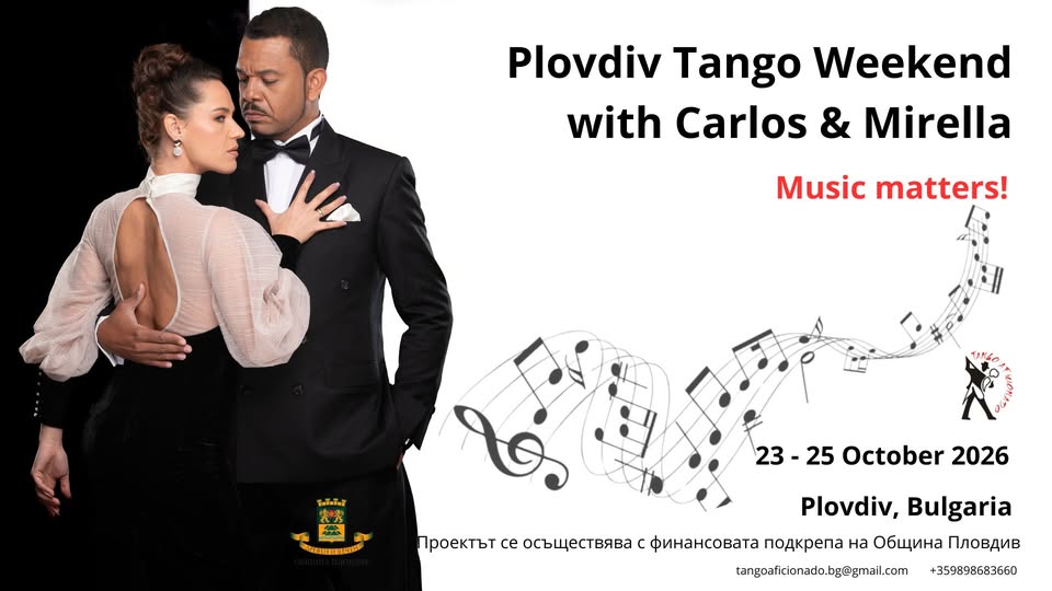 Plovdiv Tango Weekend with Carlos & Mirella