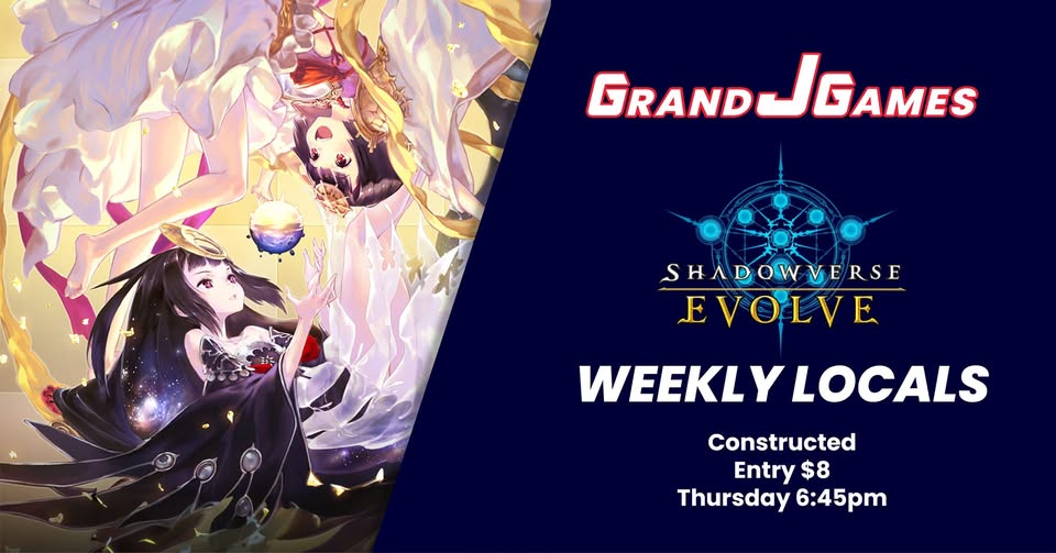 Thursday 6:45pm: Shadowverse Evolve Locals (Weekly)